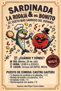 Cartel Sardinada y La Rodaja del Bonito en Terraza Hotel Migal el 28 de julio