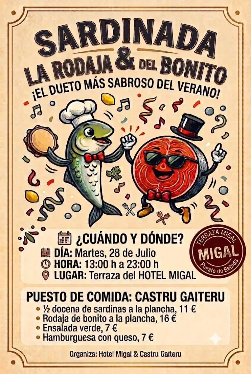 Cartel Sardinada y La Rodaja del Bonito en Terraza Hotel Migal el 28 de julio